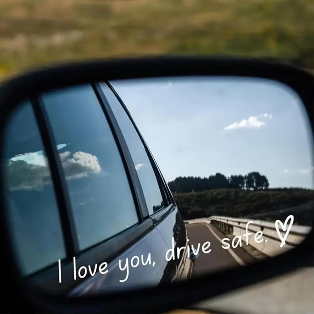 I Love You Drive Safe Car Mirror Stickers Affectionate Reminder Heartfelt Safety Reminder for Women Drivers Car Interior Sticker