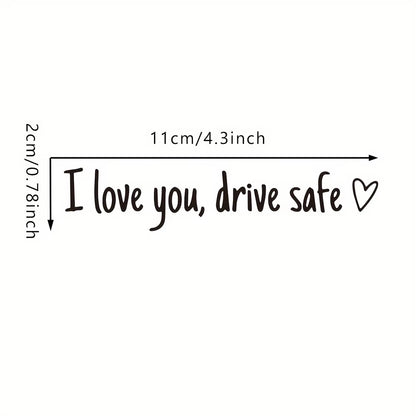 I Love You Drive Safe Car Mirror Stickers Affectionate Reminder Heartfelt Safety Reminder for Women Drivers Car Interior Sticker